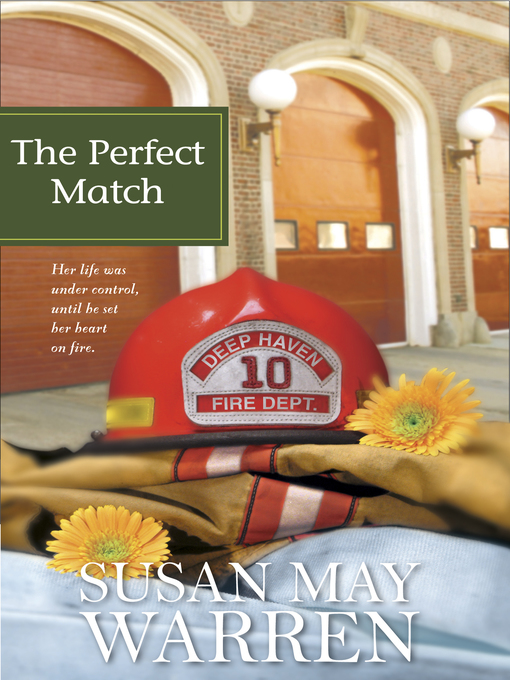 Title details for The Perfect Match by Susan May Warren - Wait list